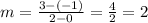 m=\frac{3-(-1)}{2-0}=\frac{4}{2}=2