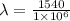 \lambda = \frac{1540}{1\times 10^6}