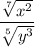 \dfrac{\sqrt[7]{x^2}}{\sqrt[5]{y^3} }