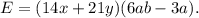 E=(14x+21y)(6ab-3a).