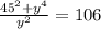 \frac{45^{2} +y^{4} }{y^{2} } =106