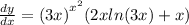 \frac{dy}{dx}  = {(3x)}^{ {x}^{2} }  (2x ln(3x)  + x)