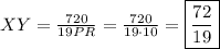 XY = \frac{720}{19 PR} = \frac{720}{19\cdot 10} = \boxed{\frac{72}{19}}