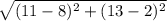 \sqrt{(11-8)^2+(13-2)^2}