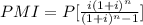 PMI=P[\frac{i(1+i)^n}{(1+i)^n-1}]