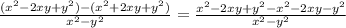 \frac{(x^2-2xy+y^2)-(x^2+2xy+y^2)}{x^2-y^2} = \frac{x^2-2xy+y^2-x^2-2xy-y^2}{x^2-y^2}