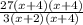 \frac{27(x+4)(x+4)}{3(x+2)(x+4)}