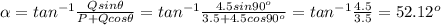\alpha =tan^{-1}\frac{Qsin\theta}{P+Qcos\theta}=tan^{-1}\frac{4.5 sin 90^o}{3.5+4.5 cos90^o}=tan^{-1}\frac{4.5}{3.5}=52.12^o