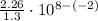 \frac{2.26}{1.3}\cdot 10^{8-(-2)