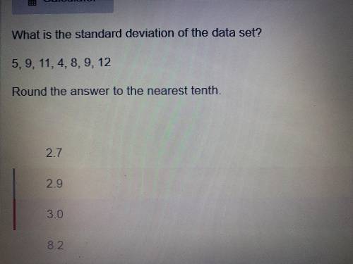 What is the standard deviation of the data set 5, 9, 11, 4, 8, 9, 12round the answer to the nearest