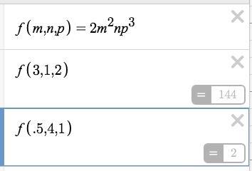 Find the value of the monomial 2m^2np^3 for:  m=3, n=1, p=2 find the value of the monomial 2m^2np^3