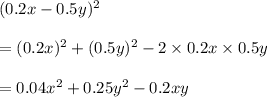 (0.2x-0.5y)^2\\\\=(0.2x)^2+(0.5y)^2-2\times 0.2x\times 0.5y\\\\=0.04x^2+0.25y^2-0.2xy