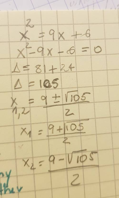 What are the solutions of the quadratic equation x^2=9x+6