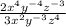 \frac{2 x^4y^{-4}z^{-3}}{3 x^2 y^{-3} z^4}
