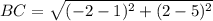 BC=\sqrt{(-2-1)^{2}+(2-5)^{2}}