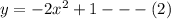 y=-2x^2+1---(2)