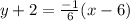 y+2=\frac{-1}{6}(x-6)