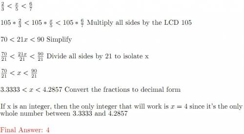 Find an integer x such that 2/3somebody comment on this question becux its not showing the real ques