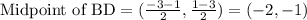 \text{Midpoint of BD}=(\frac{-3-1}{2},\frac{1-3}{2})=(-2,-1)