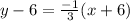y - 6 = \frac{-1}{3}(x + 6)