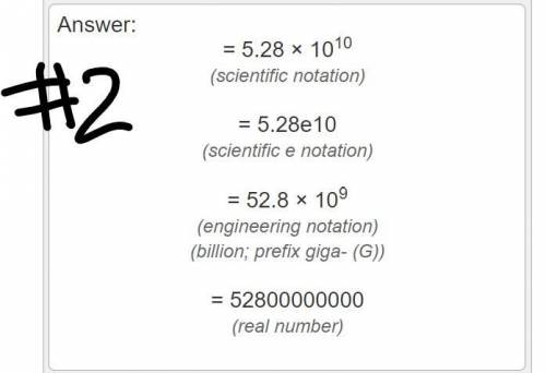 1) what is 0.09x10^12 in scientific notation  2) what is 52.8x10^9 in scientific notation