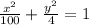\frac{x^{2}}{100} +\frac{y^{2}}{4} = 1