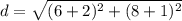 d =  \sqrt{(6 + 2) {}^{2}  + (8 + 1) {}^{2} }
