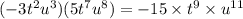 ( - 3 {t}^{2} {u}^{3} )(5 {t}^{7} {u}^{8} ) = - 15 \times {t}^{9} \times {u}^{11}