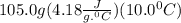 105.0g(4.18\frac{J}{g.^0C})(10.0^0C)