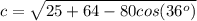 c=\sqrt{25+64-80cos(36^o)}