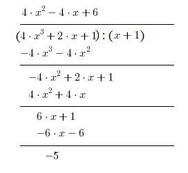 Divide. (4x^3+2x+1)÷(x+1) 4x^2−4x+6+5/x+1 4x^2−4x+6−5/x+1 4x^2+4x−6−5/x+1 4x^2+4x+6−5/x+1