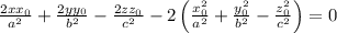\frac{2xx_0}{a^2}+\frac{2yy_0}{b^2}-\frac{2zz_0}{c^2}-2\left(\frac{x_0^2}{a^2}+\frac{y_0^2}{b^2}-\frac{z_0^2}{c^2}\right)=0
