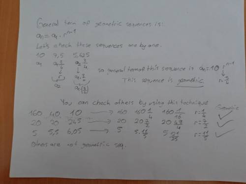 98  pls urgent  which sequences are geometric?  check all that apply. 10, 7.5, 5.625, 4.21875, … 160