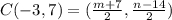 C(-3,7) = ( \frac{m   + 7}{2}, \frac{n  -  14}{2} )