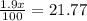 \frac{1.9x}{100}=21.77