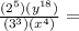\frac{(2^5)(y^{18})}{(3^3)(x^4)}=