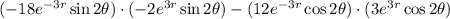 (-18e^{-3r}\sin 2\theta)\cdot(-2e^{3r}\sin 2\theta)-(12e^{-3r}\cos 2\theta)\cdot(3e^{3r}\cos 2\theta)