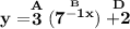 \bf y=\stackrel{A}{3}(7^{\stackrel{B}{-1}x})\stackrel{D}{+2}