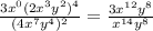 \frac{3x^0(2x^3y^2)^4}{(4x^7y^4)^2} =\frac{3x^{12}y^{8}}{x^{14}y^{8}}