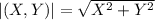 |(X,Y)|=\sqrt{X^{2}+ Y^{2} }