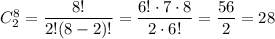 C^8_2=\dfrac{8!}{2!(8-2)!}=\dfrac{6!\cdot 7\cdot 8}{2\cdot 6!}=\dfrac{56}{2}=28