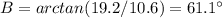 B=arctan(19.2/10.6)=61.1\°
