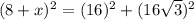 (8+x)^2=(16)^2+(16\sqrt{3} )^2