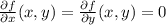 \frac{\partial f}{\partial x}(x,y)=\frac{\partial f}{\partial y}(x,y) =0