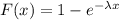 F(x)=1- e^{-\lambda x}