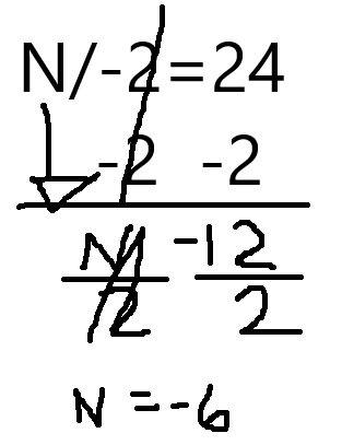 Use transmission to solve the equation n/-2=24