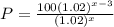 P=\frac{100(1.02)^{x-3}}{(1.02)^x}