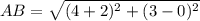 AB=\sqrt{(4+2)^2+(3-0)^2}