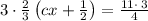 3\cdot \frac{2}{3}\left(cx+\frac{1}{2}\right)=\frac{11\cdot \:3}{4}