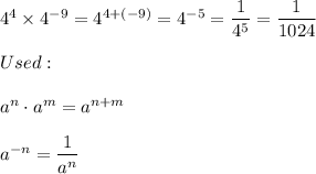 4^4\times4^{-9}=4^{4+(-9)}=4^{-5}=\dfrac{1}{4^5}=\dfrac{1}{1024}\\\\Used:\\\\a^n\cdot a^m=a^{n+m}\\\\a^{-n}=\dfrac{1}{a^n}